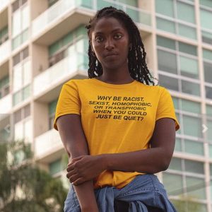 T-shirt LGBT – Why be racist